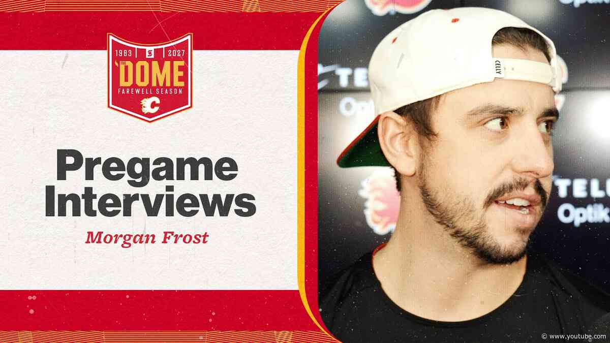 Pre-Game - Morgan Frost | Flames vs. Avalanche | 08.10.26