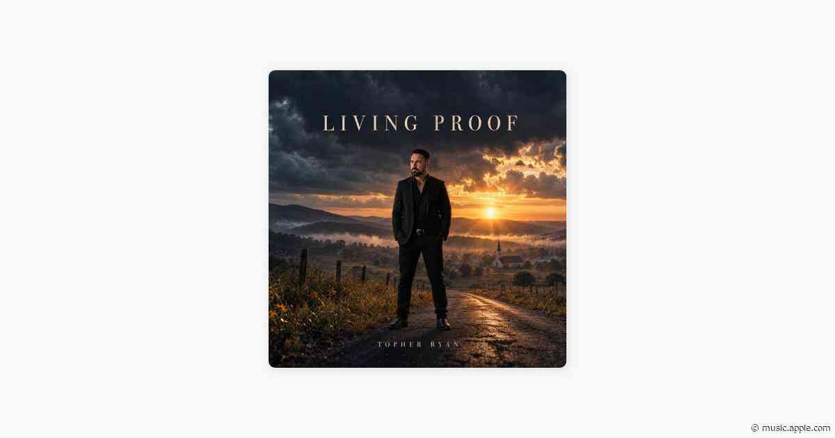 Living Proof - Topher Ryan