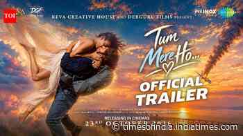Tum Mere Ho - Official Trailer