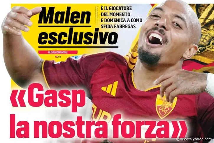 Today’s Papers – Milan want two new signings, Malen praises Gasperini