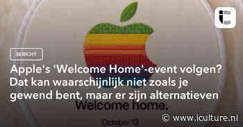 Apple’s ‘Welcome Home’-event volgen? Dat kan waarschijnlijk niet zoals je gewend bent, maar er zijn alternatieven