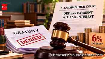 Teacher denied gratuity for working past 60; Allahabad HC orders payment with 6% interest