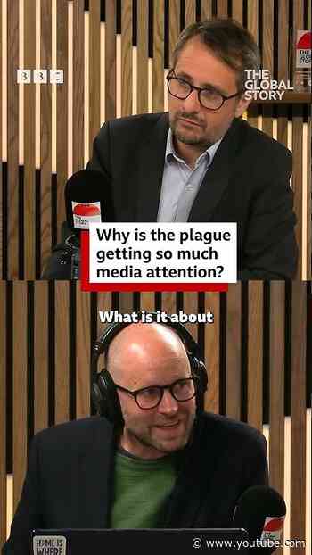 Why is the plague getting so much media attention? The Global Story | BBC News #shorts