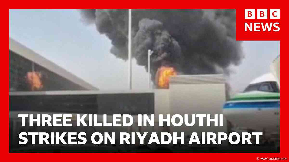 Saudi nationals killed as Iran-backed Houthis in Yemen step up airport attacks | BBC News
