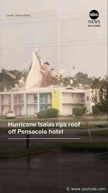 Hurricane Isaias rips roof off Pensacola hotel