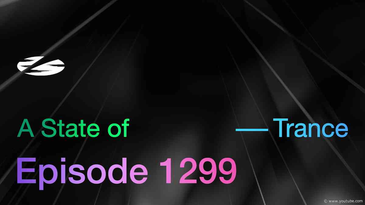 A State of Trance Episode 1299 - Guest Mix by MDDLTN (@astateoftrance)