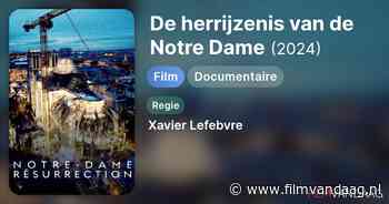 De herrijzenis van de Notre Dame [08:30, NPO 1, IMDb: 0]