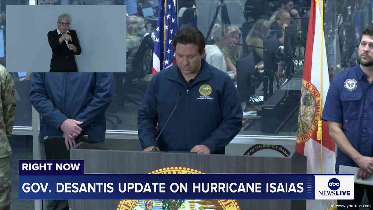 Florida Gov. DeSantis holds news conference after Isaias makes landfall: LIVE