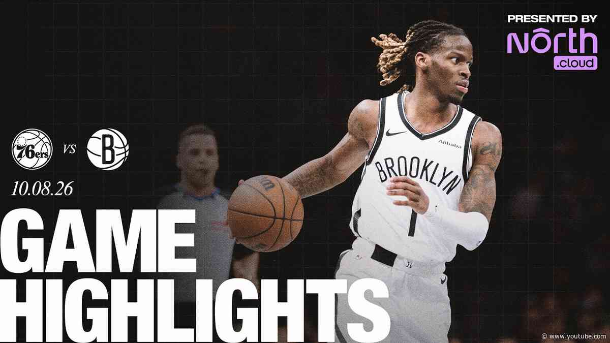 HIGHLIGHTS | Brooklyn Nets Improve to 2-0 in Preseason with Win Over 76ers