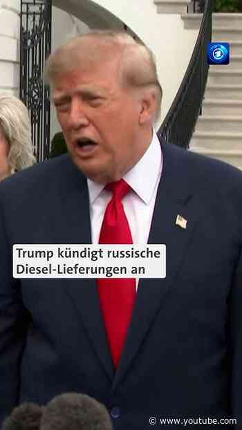 Trump kündigt russische Diesel-Lieferungen an #diesel #usa #russland #news #tagesschau
