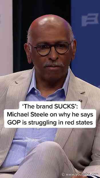 'The brand SUCKS: Michael Steele on why he says GOP is struggling in red states