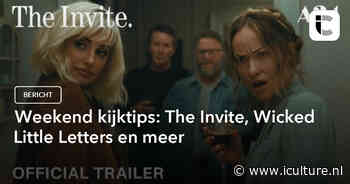 Weekend kijktips: The Invite, Wicked Little Letters en meer