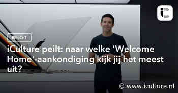 iCulture peilt: naar welke ‘Welcome Home’-aankondiging kijk jij het meest uit?