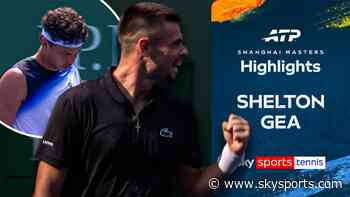 Gea SHOCKS Shelton with impressive straight-sets win in Shanghai