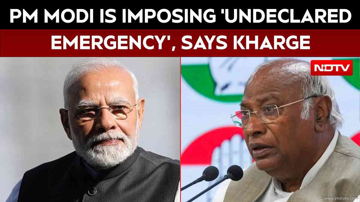 PM Modi Imposing ‘Undeclared Emergency’, Says Kharge; Opposition To Meet CJI Tomorrow