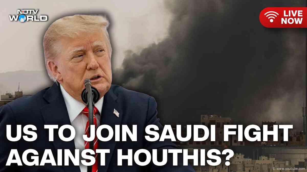 LIVE: Saudi Airport Attack | Donald Trump | US Weighs Joining Saudi Fight Against Houthis?