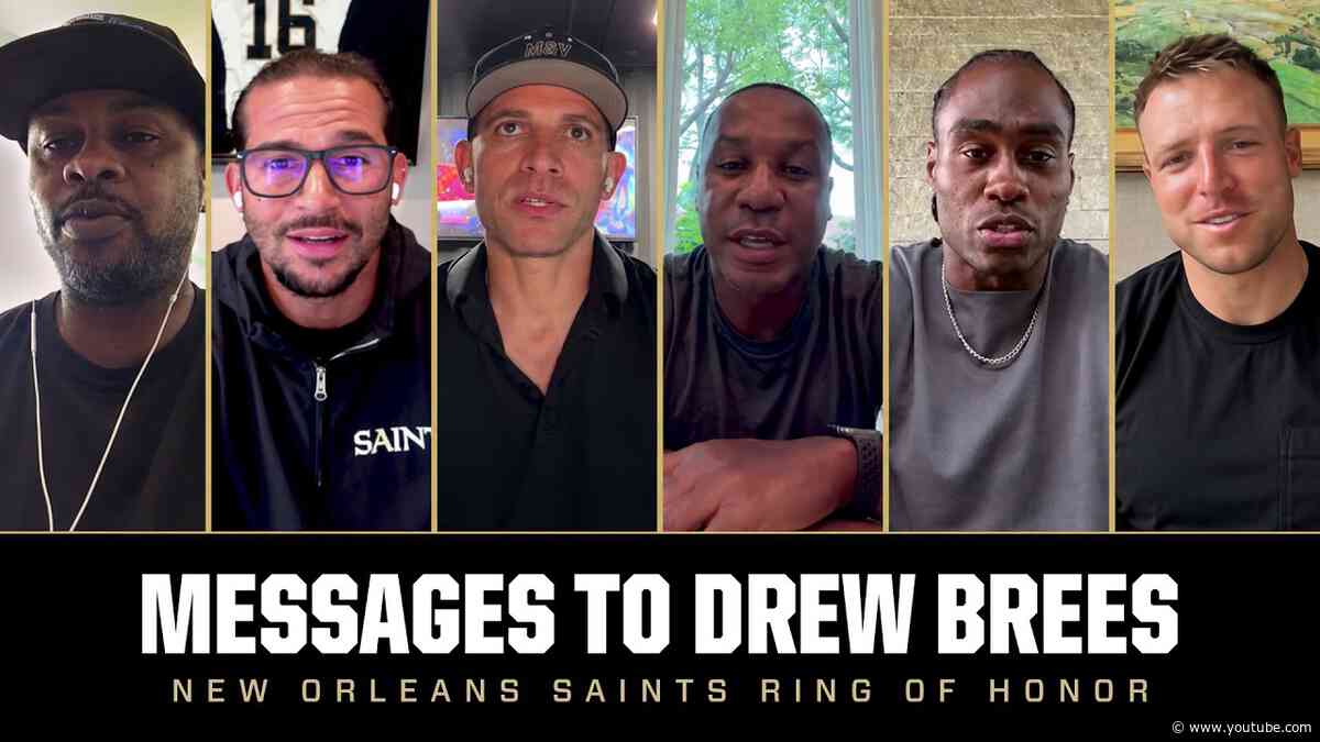 Messages to Drew Brees from Saints WRs ahead of Ring of Honor induction