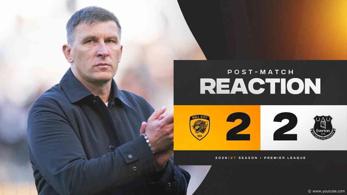 Hull City 2-2 Everton | Sergej Jakirović's Post Match Reaction