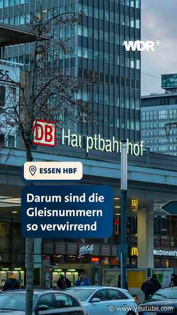 Rätsel gelöst! Das steckt hinter den verwirrenden Gleisnamen | WDR #shorts #news #essen #hbf