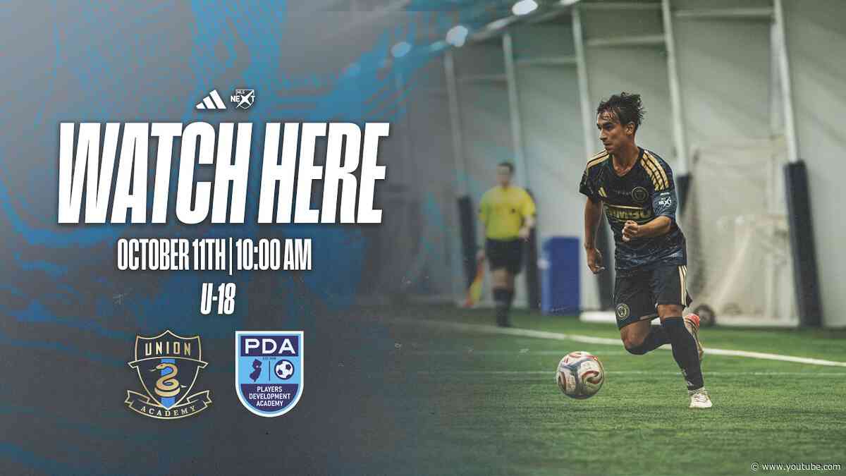 Philadelphia Union U-18 vs. Players Development Academy U-18 [10.11.26]