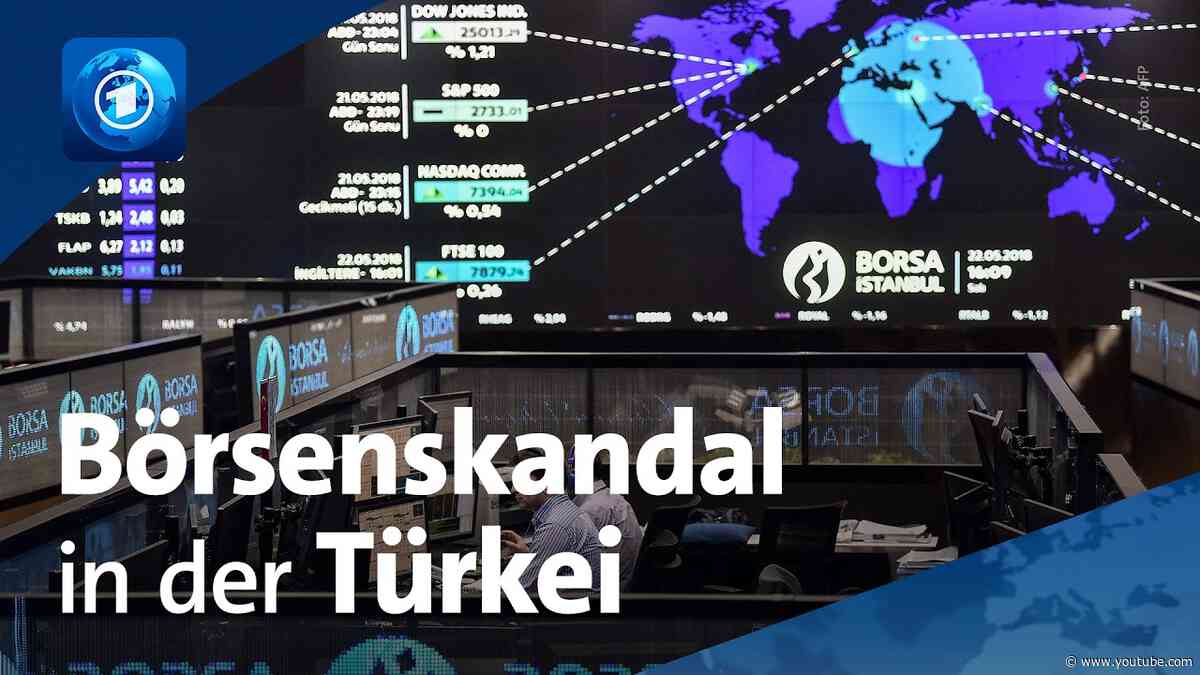 Millionenverluste und Schaden für die Politik: Manipulationsskandal an der türkischen Börse