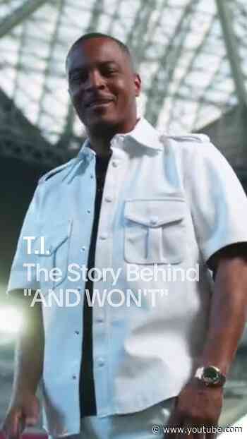 The Story Behind "AND WON'T"