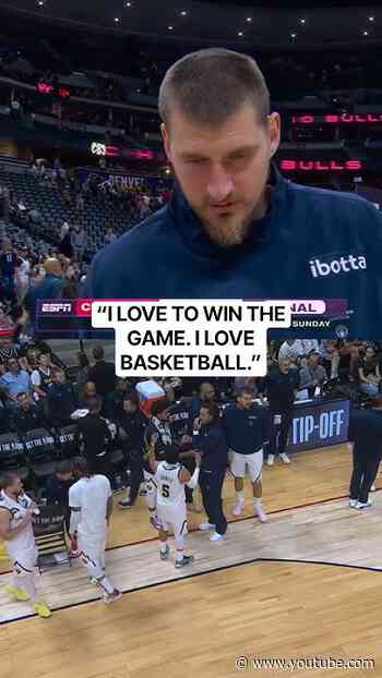 Jokić on Why He Never Stops Trying to Win: “I Love Basketball”