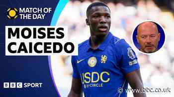'Absolutely superb' - How Caicedo proved pivotal in Chelsea win