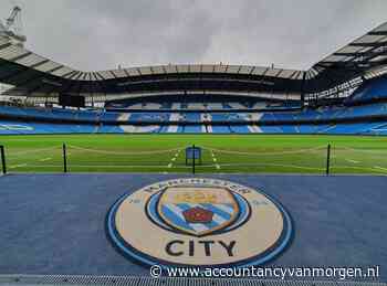 BDO onder vuur om controle jaarrekeningen Manchester City na financieel schandaal