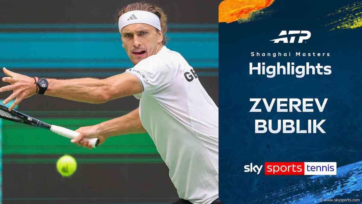 Zverev beats Bublik in thriller at Shanghai Masters