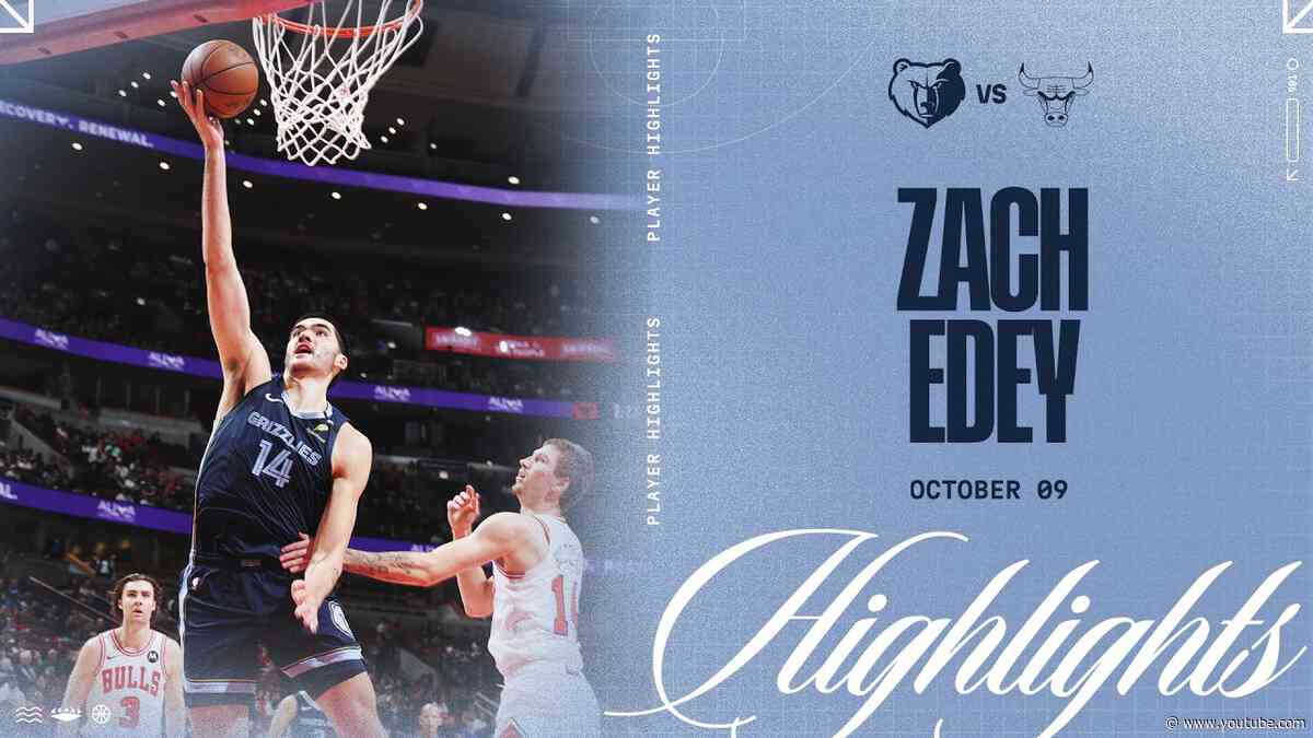 Zach Edey Highlights vs. Chicago Bulls