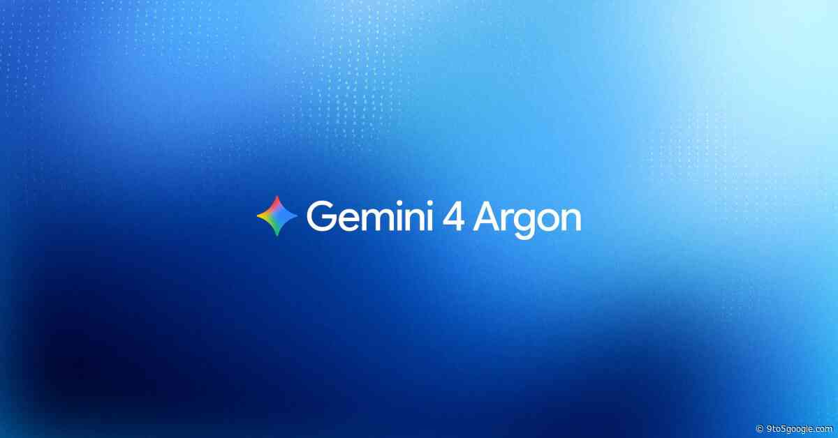 Gemini app rolling out Gemini 4 Argon to AI Pro and AI Ultra