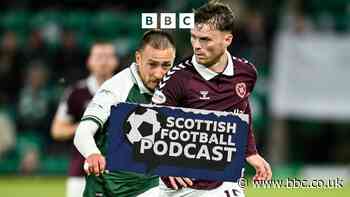 Podcast: Will Hearts go the distance again and can Reedijk lift Hibs?