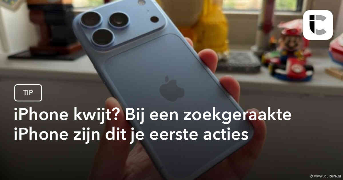 iPhone kwijt? Bij een zoekgeraakte iPhone zijn dit je eerste acties