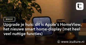 Upgrade je huis: dit is Apple’s HomeView, het nieuwe smart home-display (met heel veel nuttige functies)