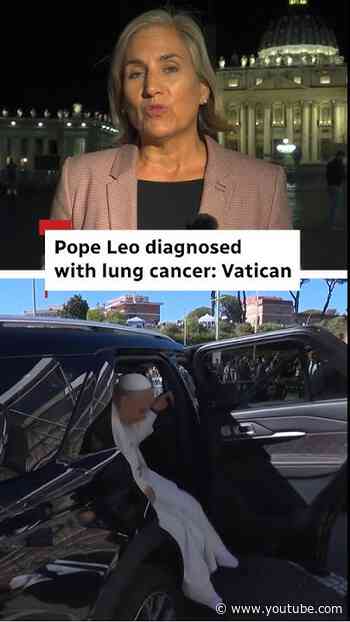 Pope Leo diagnosed with lung cancer: Vatican