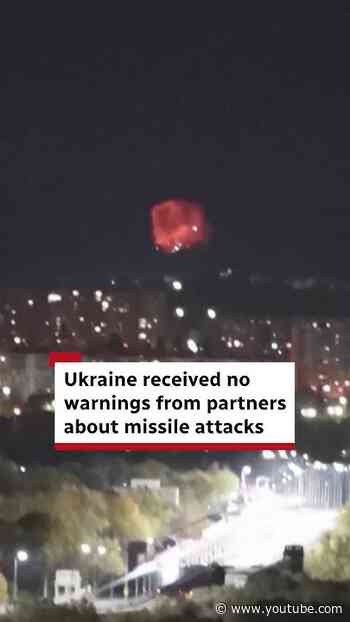 Ukraine received no warnings from partners about missile attacks