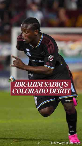 🏔️ IBRAHIM SADIQ'S COLORADO DEBUT
