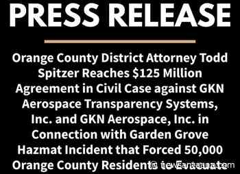 OCDA announces massive $125M settlement in Garden Grove hazmat disaster