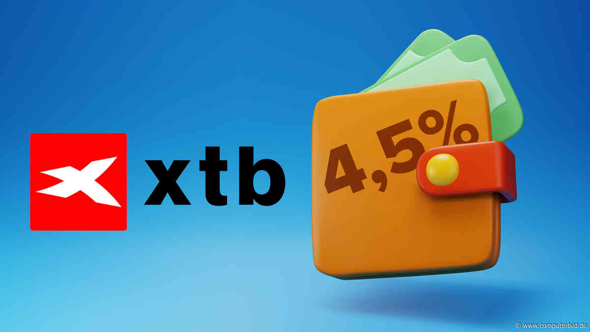 XTB lockt Neukunden mit 4,5 Prozent Zinsen auf Guthaben