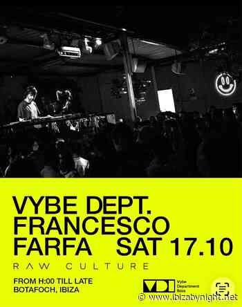 VYBE Dept. Ibiza hosts Francesco Farfa: free event!
