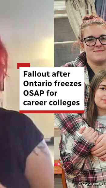 Fallout after Ontario freezes OSAP for career colleges