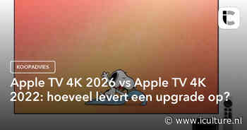 Apple TV 4K 2026 vs Apple TV 4K 2022: hoeveel levert een upgrade op?