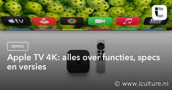 Apple TV 4K: alles over functies, specs en versies