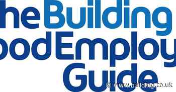 Entries open for Building’s Good Employer Guide 2027