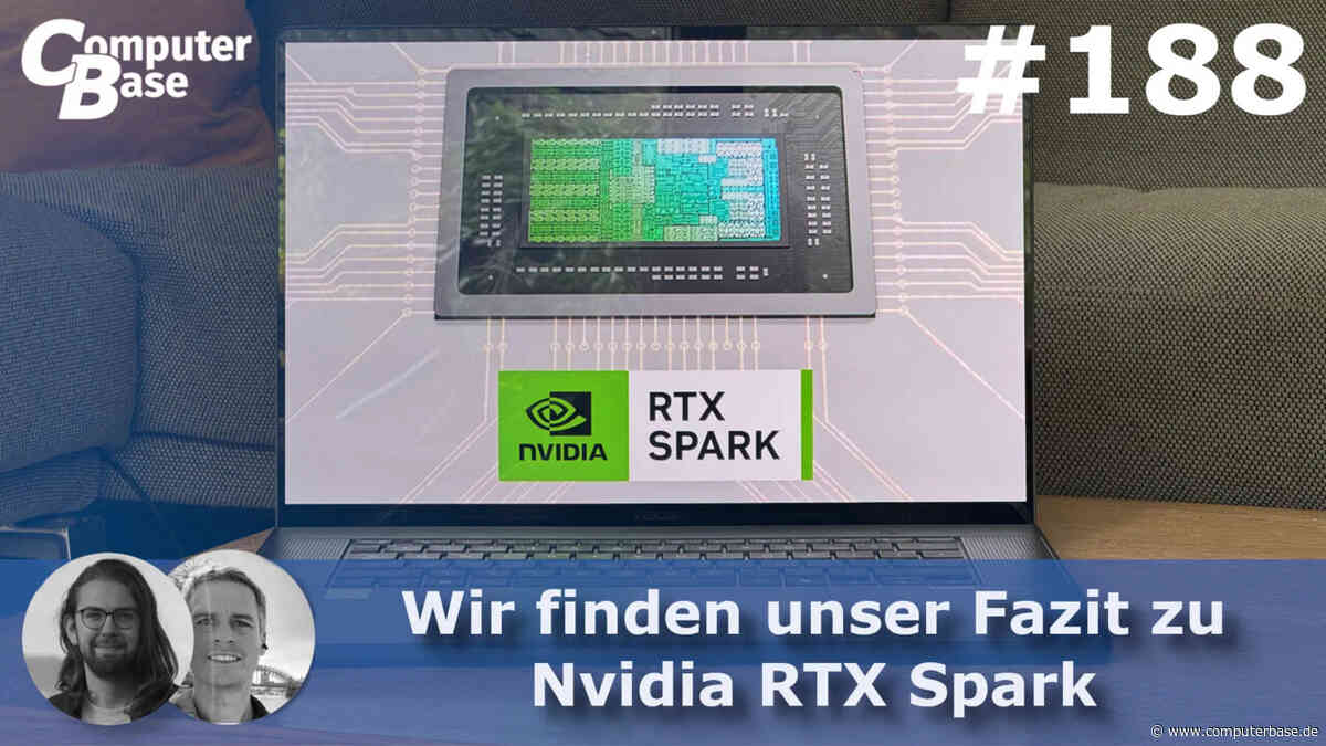 CB-Funk-Podcast #188: Wir finden unser Fazit zu Nvidia RTX Spark
