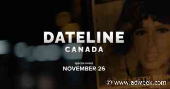 Ticker: NBC News’ Dateline Heads North of the Border