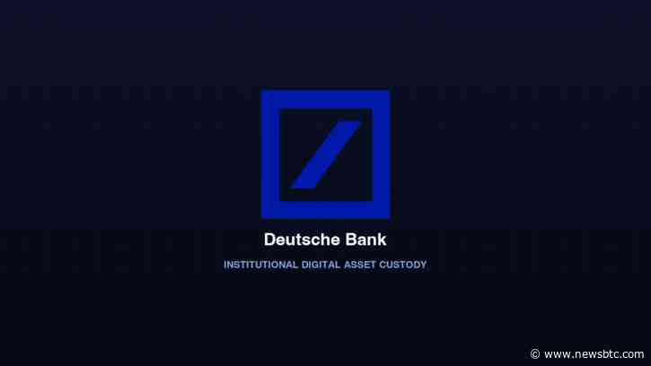 Deutsche Bank Nears Bitcoin Custody Launch As Crypto Push Expands Beyond Europe