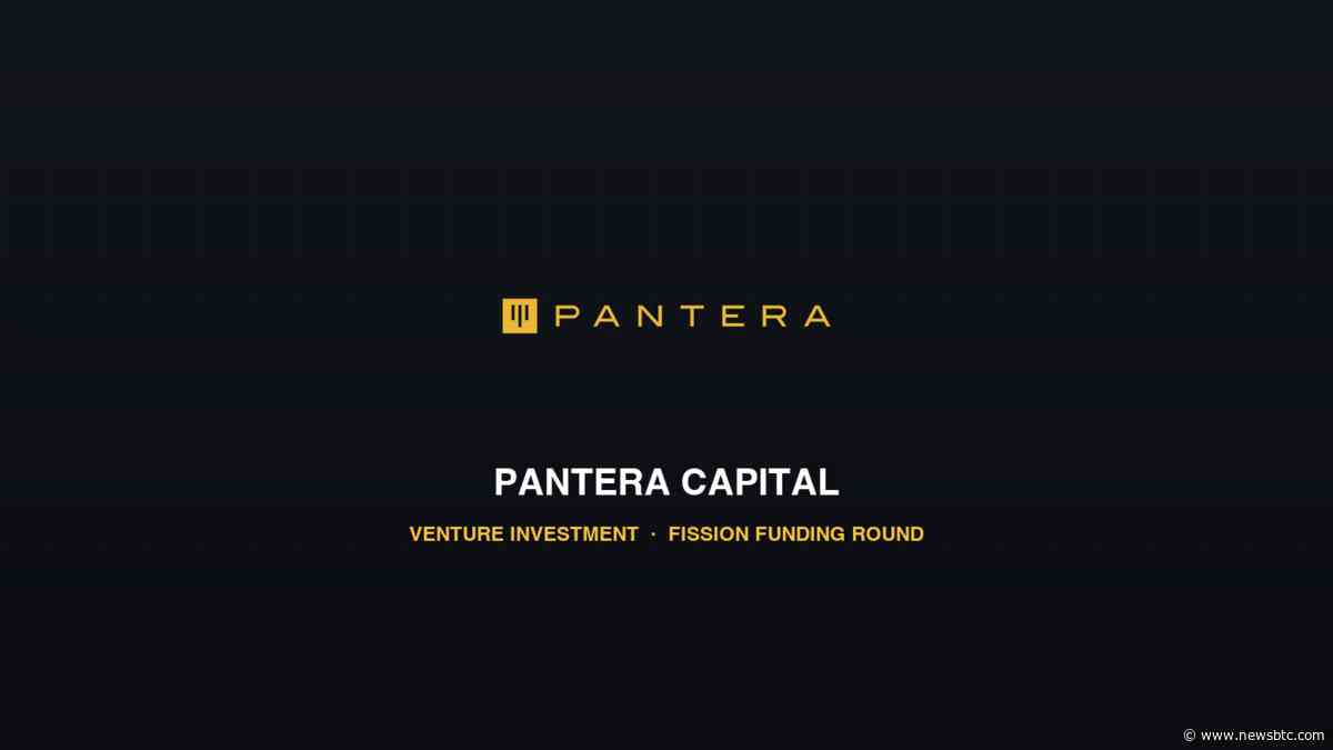 Pantera Leads $10 Million Fission Funding Round To Solve Tokenized Fund Liquidity Problem