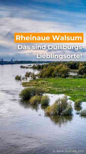 Rheinaue Walsum: Das sind Duisburgs Lieblingsorte!